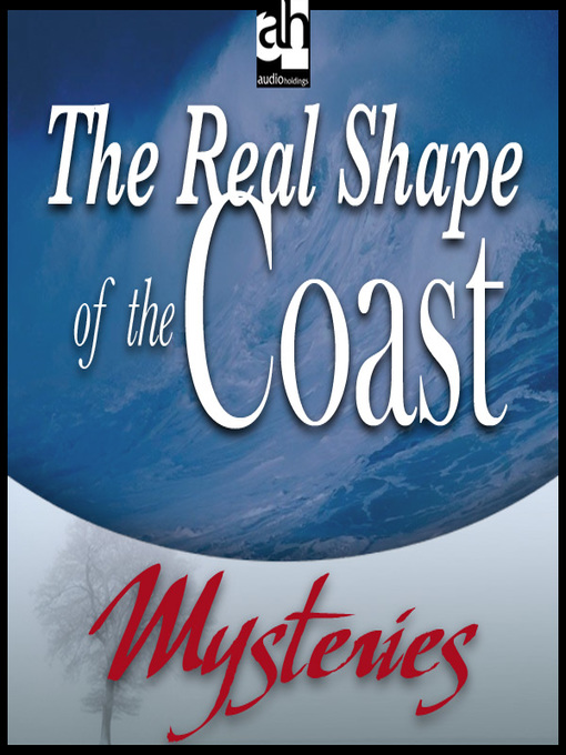 Title details for The Real Shape of the Coast by John Lutz - Available